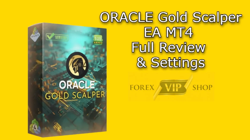 ORACLE Gold Scalper EA MT4 Full Review & Settings