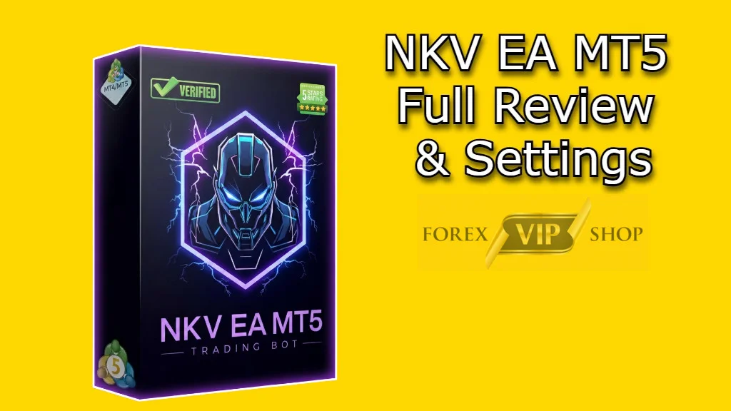 NKV EA MT5 Full Review & Settings