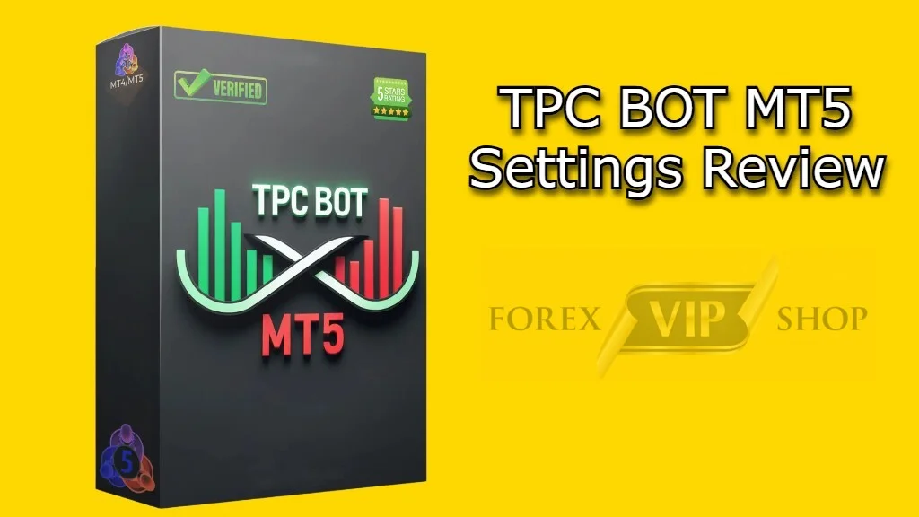 TPC BOT MT5 Settings