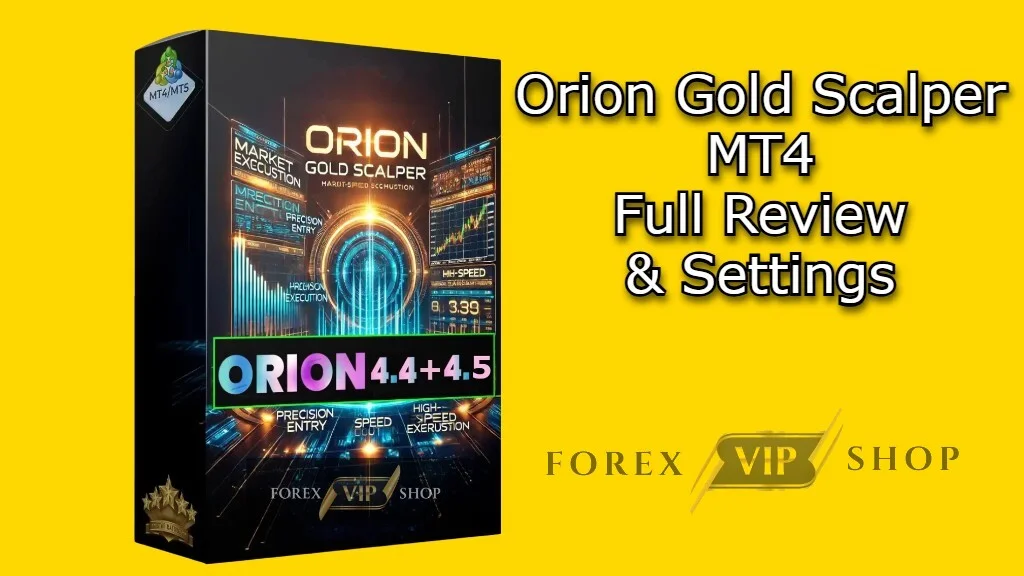 Orion Gold Scalper MT4 Full Review & Settings