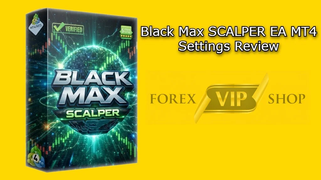 Black Max Scalper Settings
