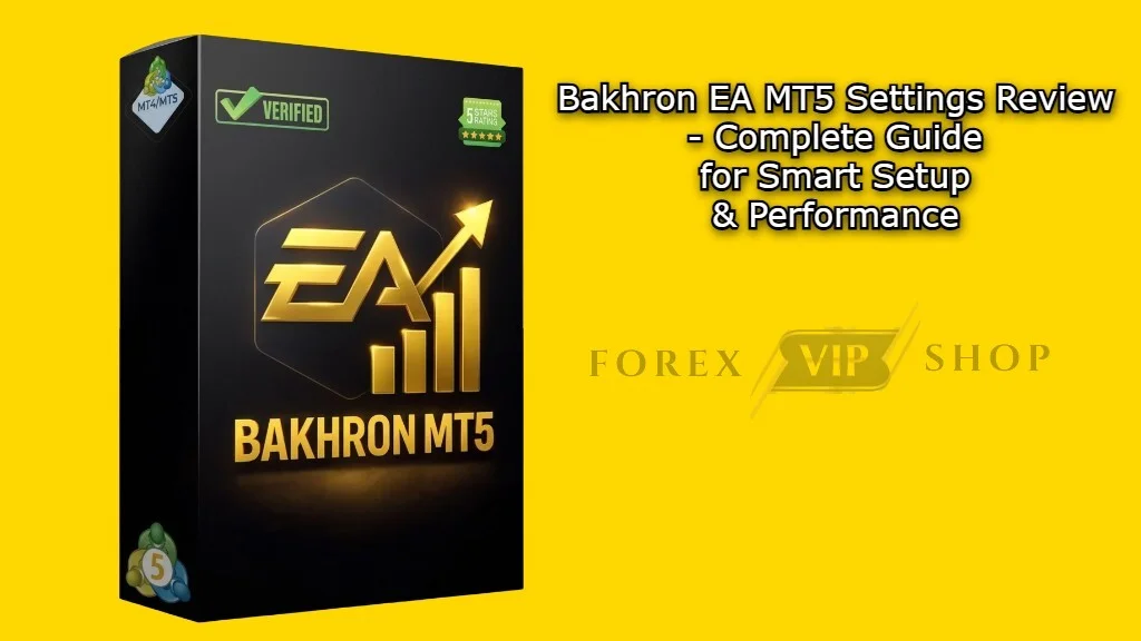 Bakhron EA MT5 Settings Review